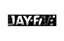 JAY-FIVE