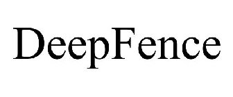 DEEPFENCE