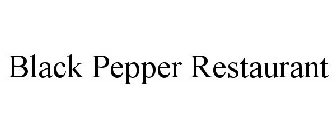 BLACK PEPPER RESTAURANT