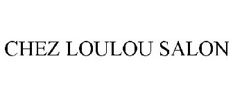CHEZ LOULOU SALON