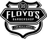 99 FLOYD'S BARBERSHOP FOR MEN & WOMEN