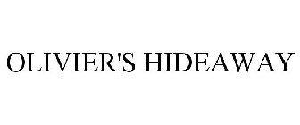 OLIVIER'S HIDEAWAY