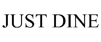 JUST DINE