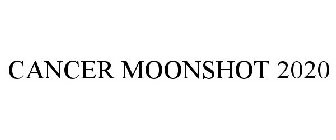 CANCER MOONSHOT 2020