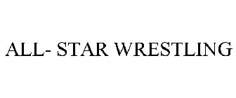 ALL- STAR WRESTLING