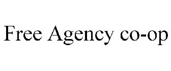 FREE AGENCY CO-OP