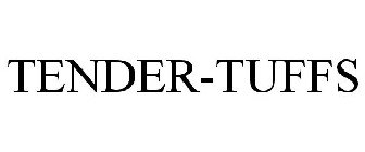 TENDER-TUFFS