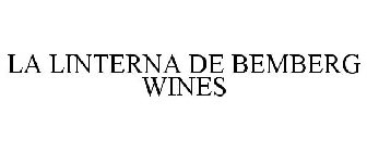 LA LINTERNA DE BEMBERG WINES