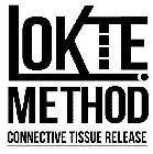 LOKTE METHOD CONNECTIVE TISSUE RELEASE