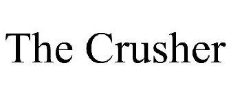 THE CRUSHER