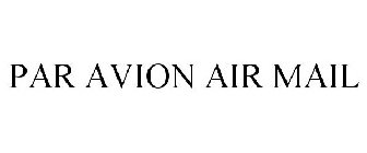 PAR AVION AIR MAIL