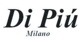 DI PIÚ MILANO