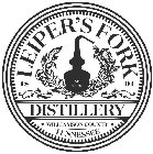 LEIPER'S FORK DISTILLERY 1801 WILLIAMSON COUNTY TENNESSEE