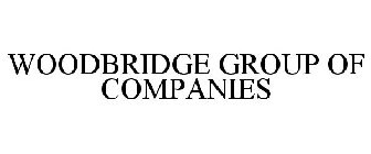 WOODBRIDGE GROUP OF COMPANIES