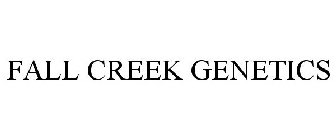 FALL CREEK GENETICS