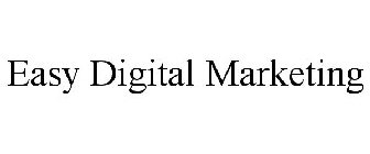 EASY DIGITAL MARKETING