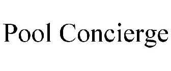 POOL CONCIERGE