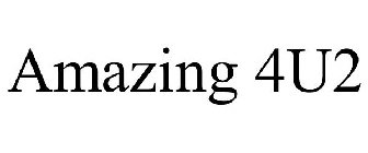 AMAZING 4U2