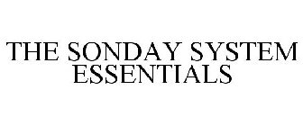 SONDAY SYSTEM ESSENTIALS