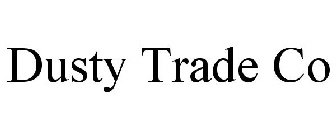 DUSTY TRADE CO