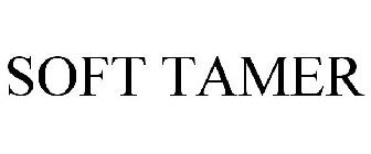 SOFT TAMER