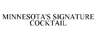 MINNESOTA'S SIGNATURE DRINK