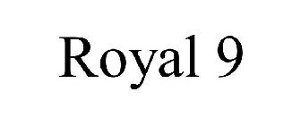 ROYAL 9