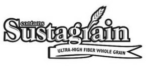 CONTAINS SUSTAGRAIN ULTRA-HIGH FIBER WHOLE GRAIN