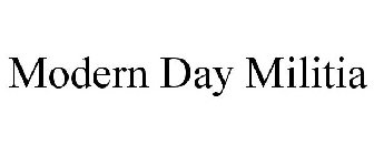 MODERN DAY MILITIA