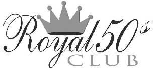 ROYAL 50S CLUB