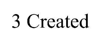 3 CREATED