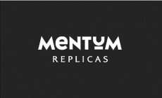 MENTUM REPLICAS