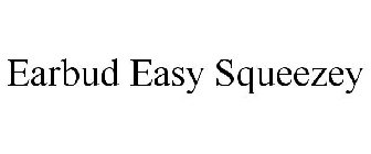 EARBUD EASY SQUEEZEY