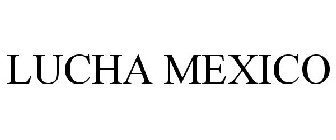 LUCHA MEXICO