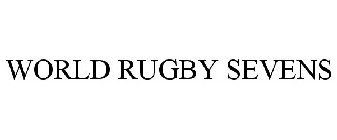 WORLD RUGBY SEVENS