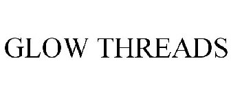 GLOW THREADS