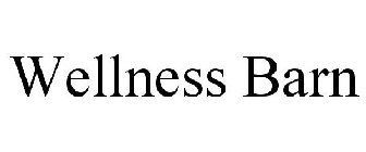 WELLNESS BARN