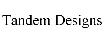 TANDEM DESIGNS