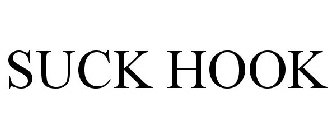SUCK HOOK