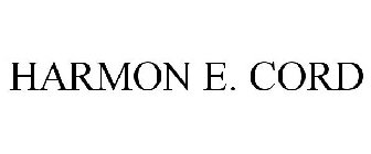 HARMON E. CORD