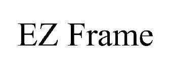 EZ FRAME