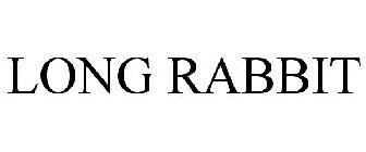 LONG RABBIT