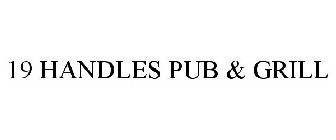 19 HANDLES PUB & GRILL