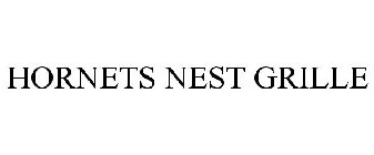 HORNETS NEST GRILLE