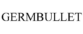 GERMBULLET