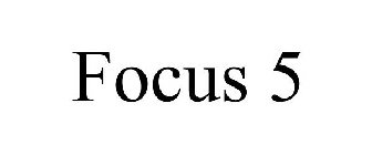 FOCUS 5