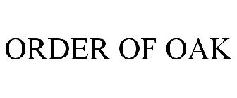 ORDER OF OAK