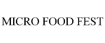 MICRO FOOD FEST
