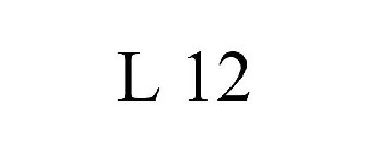L 12