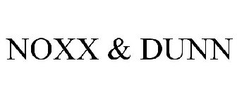 NOXX & DUNN